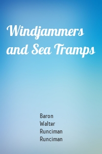 Windjammers and Sea Tramps