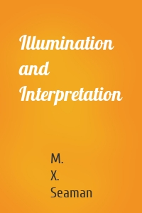 Illumination and Interpretation