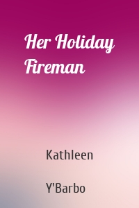 Her Holiday Fireman