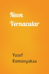 Neon Vernacular