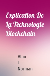 Explication De La Technologie Blockchain