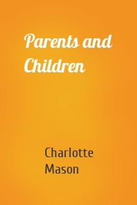 Parents and Children