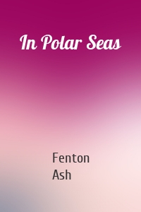 In Polar Seas