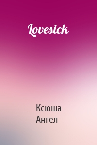 Lovesick