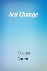 Sea Change