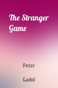 The Stranger Game