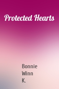 Protected Hearts