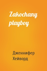 Zakochany playboy