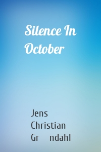 Silence In October