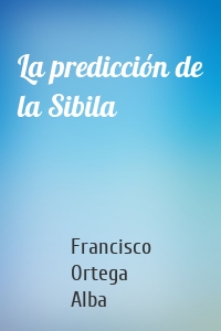 La predicción de la Sibila