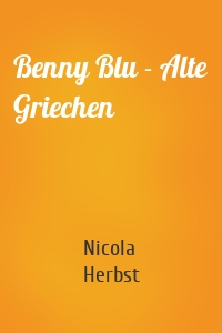 Benny Blu - Alte Griechen