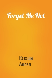 Forget Me Not