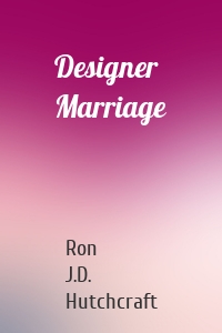 Designer Marriage