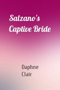 Salzano's Captive Bride