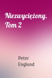 Niezwyciężony. Tom 2