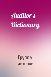 Auditor's Dictionary