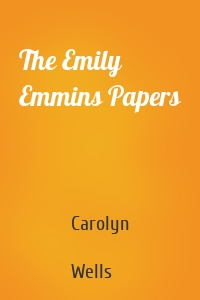 The Emily Emmins Papers