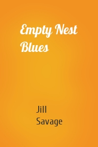 Empty Nest Blues