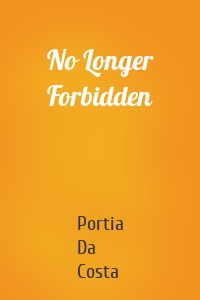 No Longer Forbidden