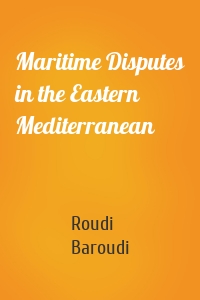 Maritime Disputes in the Eastern Mediterranean