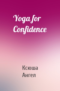 Yoga for Confidence