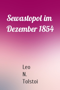 Sewastopol im Dezember 1854