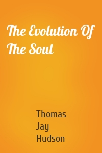 The Evolution Of The Soul