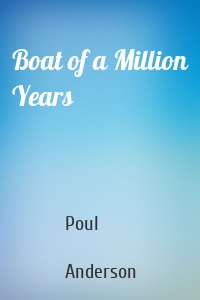Boat of a Million Years
