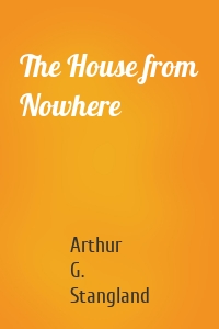 The House from Nowhere