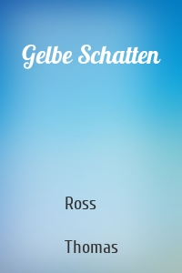 Gelbe Schatten