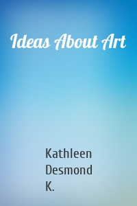 Ideas About Art