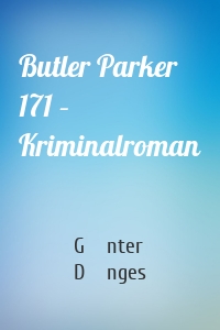 Butler Parker 171 – Kriminalroman
