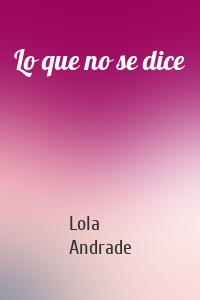 Lo que no se dice
