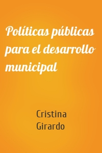 Políticas públicas para el desarrollo municipal