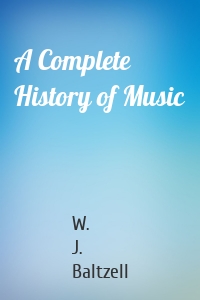 A Complete History of Music