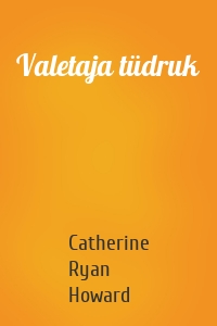 Valetaja tüdruk