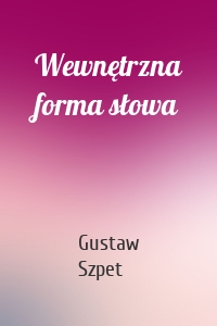 Wewnętrzna forma słowa