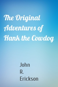 The Original Adventures of Hank the Cowdog