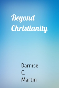 Beyond Christianity
