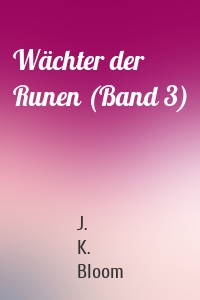 Wächter der Runen (Band 3)