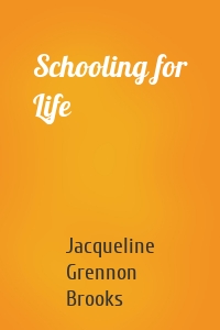 Schooling for Life