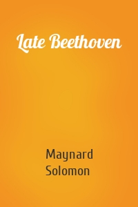 Late Beethoven
