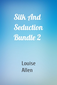Silk And Seduction Bundle 2