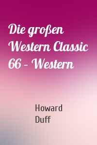 Die großen Western Classic 66 – Western