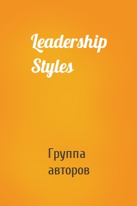 Leadership Styles