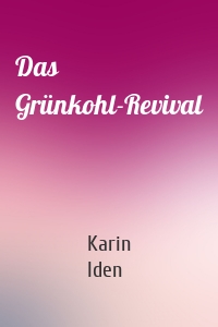 Das Grünkohl-Revival