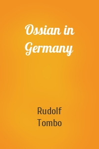 Ossian in Germany