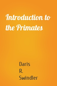 Introduction to the Primates