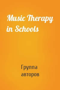 Music Therapy in Schools