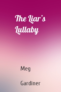The Liar’s Lullaby